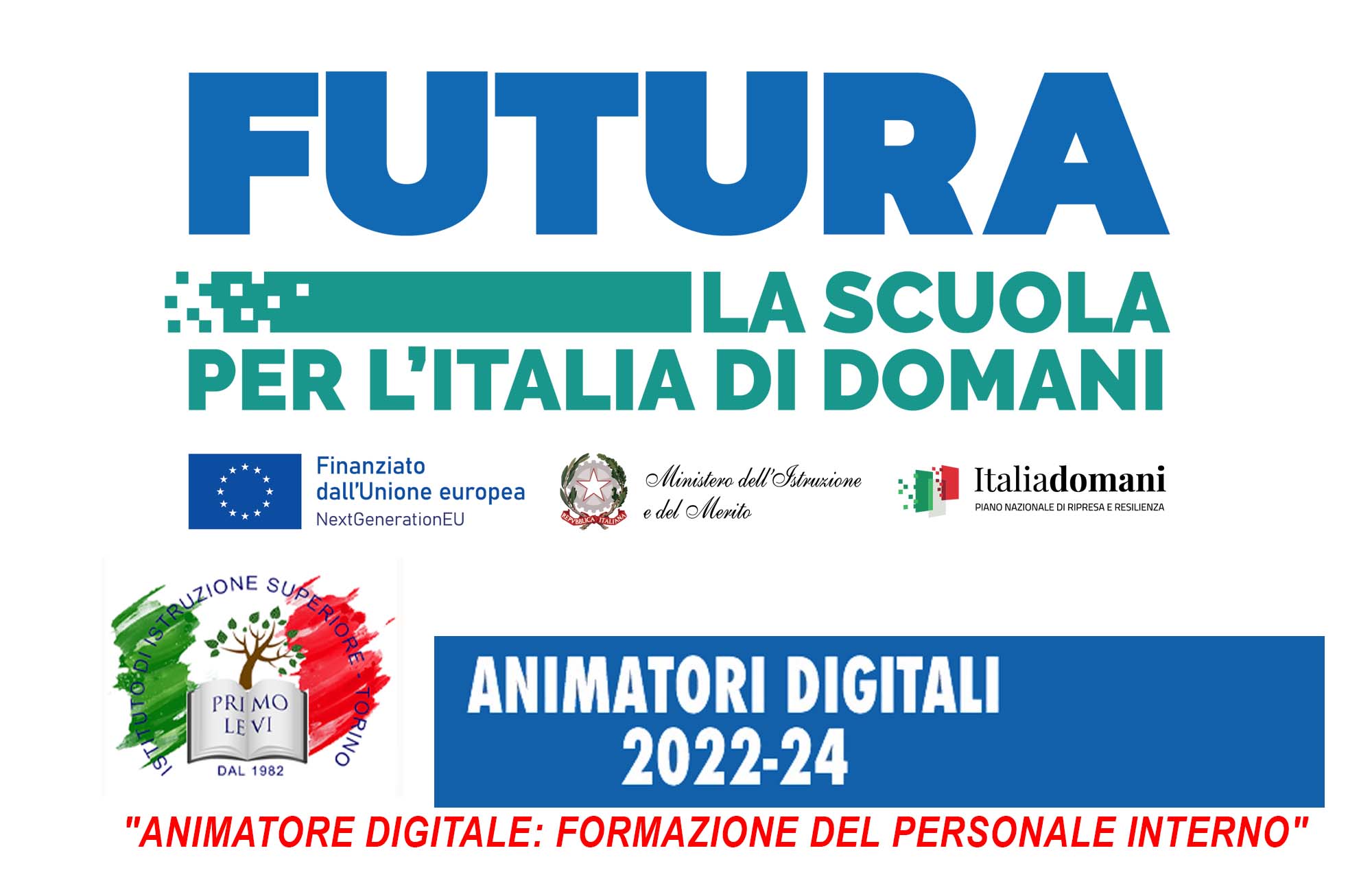 "Strumenti per l'innovazione digitale": avviso inizio corso di formazione per i docenti Scuola Futura "Animatori digitali 2022-2024"
